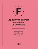 Les petites âneries du permis de conduire - Karine Vidonne