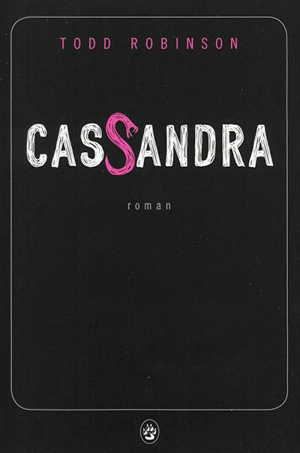 Cassandra - Todd Robinson