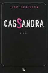 Cassandra - Todd Robinson
