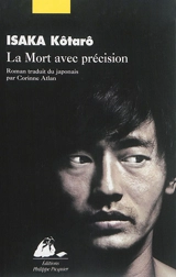 La mort avec précision - Kôtarô Isaka