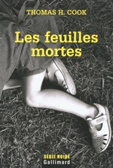 Les feuilles mortes - Thomas H. Cook