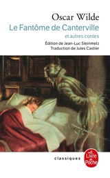 Le fantôme de Canterville : et autres contes - Oscar Wilde