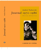 Journal : 1970-1986 - Andreï Tarkovski