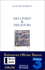 Des livres et des jours - Olivier Barrot