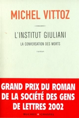 L'institut Giuliani : la conversation des morts - Michel Vittoz