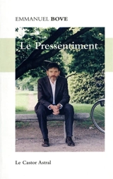 Le pressentiment - Emmanuel Bove