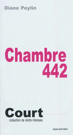 Chambre 442 - Diane Peylin