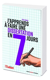 J'apprends à faire une dissertation en 7 jours - Eric Cobast