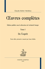 Oeuvres complètes. Vol. 1. De l'esprit - Claude-Adrien Helvétius