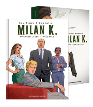 Milan K. : intégrale - Sam Timel