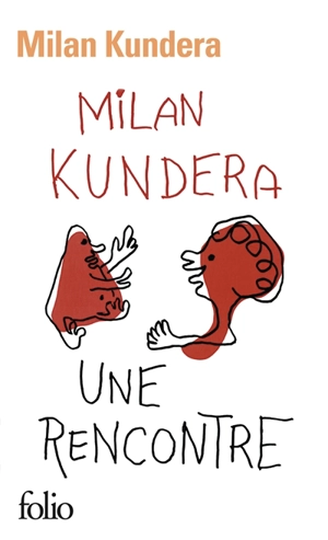 Une rencontre - Milan Kundera