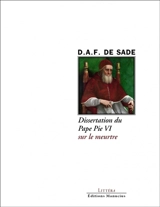Dissertation du pape Pie VI sur le meurtre - Donatien Alphonse François de Sade