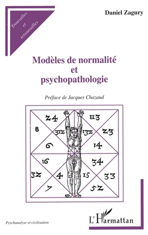 Modèles de normalité et psychopathologie - Daniel Zagury