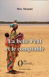 La belle Peule et le comptable - Max Memmi