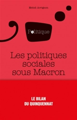 Les politiques sociales sous Macron - Mehdi Arrignon