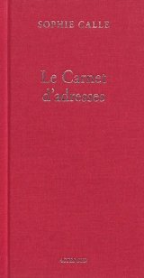 Doubles-jeux. Le carnet d'adresses - Sophie Calle