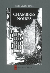 Chambres noires : roman graphique - Martin Vaughn-James