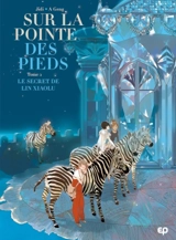 Sur la pointe des pieds. Vol. 2. Le secret de Lin Xiaolu - Di Ji