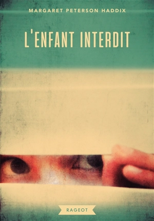 L'enfant interdit - Margaret Peterson Haddix
