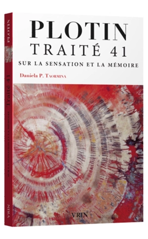 Traité 41, IV, 6 : sur la sensation et la mémoire - Plotin