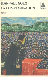 La commémoration - Jean-Paul Goux
