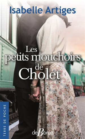 Les petits mouchoirs de Cholet - Isabelle Artiges