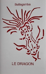 Le dragon - Bellagamba