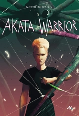 Akata warrior - Nnedi Okorafor