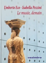 Le musée, demain - Umberto Eco