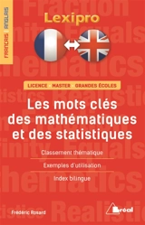 Les mots-clés des mathématiques et des statistiques, français-anglais : licence, master, grandes écoles : classement thématique, exemples d'utilisation, index bilingue - Frédéric Rosard