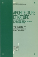 Architecture et nature : contribution à une anthropologie du patrimoine