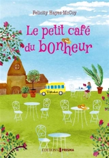Le petit café du bonheur - Felicity Hayes-McCoy