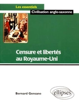 Censure et libertés au Royaume-Uni - Bernard Gensane