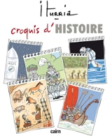 Croquis d'histoire - Michel Iturria