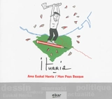 Ama Euska Herria. Mon Pays basque - Michel Iturria