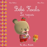 Bébé Koala. Le repas - Nadia Berkane-Nesme