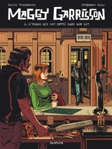 Maggy Garrisson. Vol. 2. L'homme qui est entré dans mon lit - Lewis Trondheim