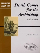 Death comes for the Archbishop, de Willa Cather - Juliette Bordes