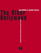 The other Hollywood : l'histoire du porno américain par ceux qui l'ont fait - Legs McNeil