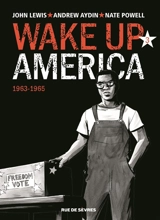 Wake up America. Vol. 3. 1963-1965 - John Lewis
