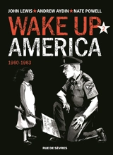 Wake up America. Vol. 2. 1960-1963 - John Lewis