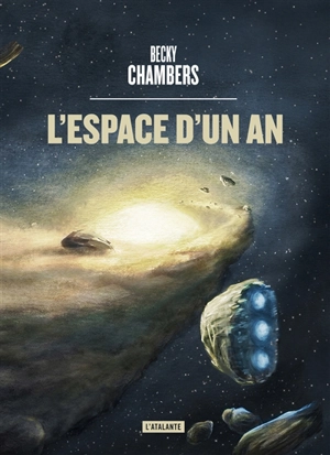 L'espace d'un an - Becky Chambers