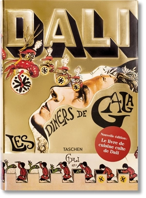 Les dîners de Gala - Salvador Dali