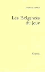 Les exigences du jour - Thomas Mann