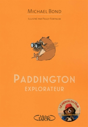 Paddington explorateur - Michael Bond