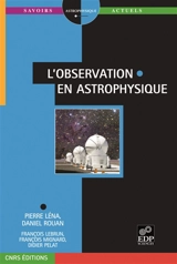 L'observation en astrophysique - Pierre Léna