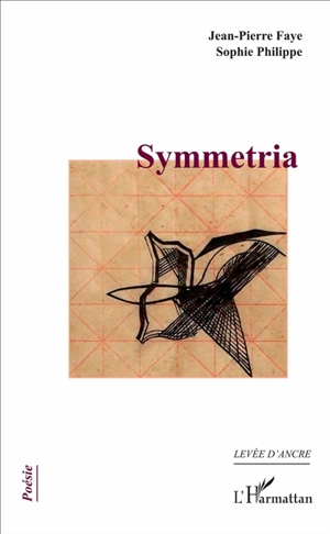 Symmetria - Jean-Pierre Faye