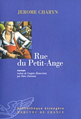 Rue du Petit-Ange - Jerome Charyn