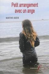 Petit arrangement avec un ange - Martine Arzur