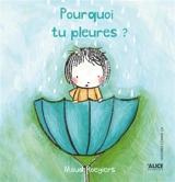 Pourquoi tu pleures ? - Elyne Morelle